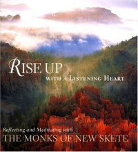 Cover art for Rise Up with a Listening Heart: Reflecting and Meditating with the Monks of New Skete