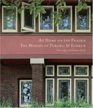 Cover art for At Home on the Prairie: The Houses of Purcell & Elmslie