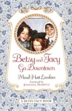 Cover art for Betsy and Tacy Go Downtown (Betsy-Tacy)