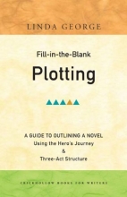 Cover art for Fill-in-the-Blank Plotting - A Guide to Outlining a Novel