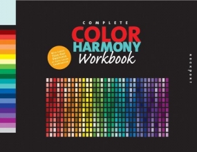 Cover art for The Complete Color Harmony Workbook: A Workbook and Guide to Creative Color Combinations