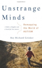 Cover art for Unstrange Minds: Remapping the World of Autism
