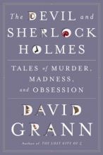 Cover art for The Devil and Sherlock Holmes: Tales of Murder, Madness, and Obsession
