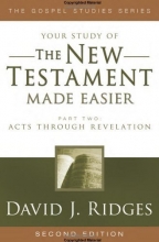 Cover art for The New Testament Made Easier Part 2 Revised Edition (Gospel Studies (Cedar Fort))
