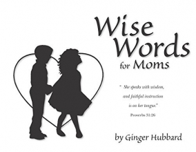 Cover art for Wise Words for Moms