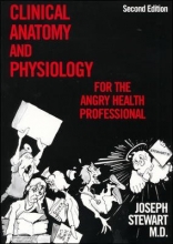 Cover art for Clinical Anatomy and Physiology for the Angry Health Professional (MedMaster Series 2001 edition)