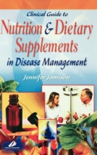 Cover art for Clinical Guide to Nutrition and Dietary Supplements in Disease Management, 1e