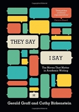Cover art for "They Say / I Say": The Moves That Matter in Academic Writing (Third Edition)