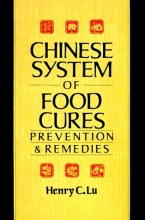 Cover art for Chinese System Of Food Cures: Prevention & Remedies