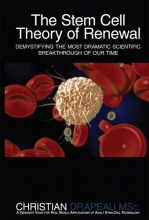 Cover art for The Stem Cell Theory of Renewal: Demystifying the Most Dramatic Scientific Breakthrough of Our Time