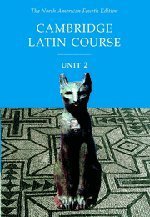 Cover art for Cambridge Latin Course, Unit 2, 4th Edition (North American Cambridge Latin Course) (English and Latin Edition)