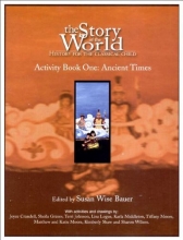Cover art for The Story of the World: History for the Classical Child; Activity Book One: Ancient Times, First Edition