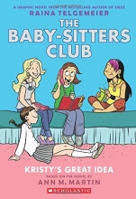 Cover art for Kristy's Great Idea: Full Color Edition (The Baby-Sitters Club Graphix #1)
