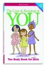 Cover art for The Care and Keeping of You: The Body Book for Younger Girls, Revised Edition