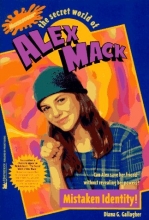 Cover art for Mistaken Identity! (The Secret World of Alex Mack, No. 5)