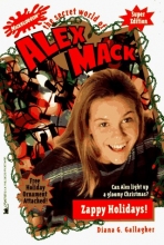 Cover art for Zappy Holidays Alex Mack 10 Super Edition (Alex Mack)