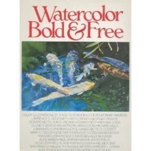 Cover art for Watercolor Bold & Free