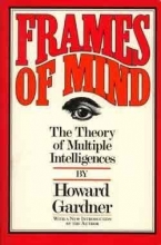 Cover art for Frames Of Mind: The Theory Of Multiple Intelligences