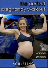Cover art for The Perfect Pregnancy Workout, Vol. 1: Sculpting