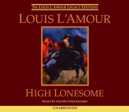 Cover art for High Lonesome (Louis L'Amour)