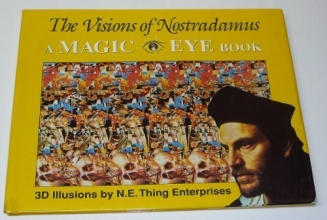 Cover art for The Visions of Nostradamus: A Magic Eye Book