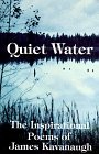 Cover art for Quiet Water: The Inspirational Poems of James Kavanaugh