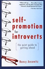 Cover art for Self-Promotion for Introverts: The Quiet Guide to Getting Ahead