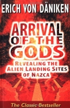 Cover art for Arrival of the Gods: Revealing the Alien Landing Sites of Nazca