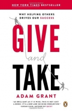 Cover art for Give and Take: Why Helping Others Drives Our Success