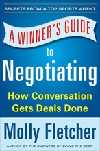 Cover art for A Winner's Guide to Negotiating: How Conversation Gets Deals Done