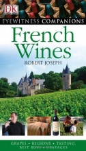 Cover art for French Wine (Eyewitness Companion Guides)