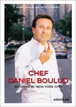 Cover art for Chef Daniel Boulud:  Cooking In New York City