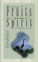 Cover art for Kindness (Nine Fruits of the Spirit)