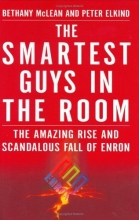 Cover art for Smartest Guys in the Room: The Amazing Rise and Scandalous Fall of Enron