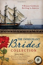 Cover art for The Immigrant Brides Collection: 9 Stories Celebrate Settling in America
