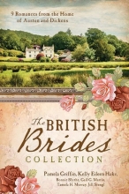 Cover art for The British Brides Collection: 9 Romances from the Home of Austen and Dickens