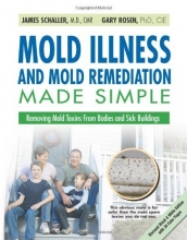 Cover art for Mold Illness and Mold Remediation Made Simple (Discount Black &amp; White Edition): Removing Mold Toxins from Bodies and Sick Buildings