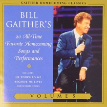 Cover art for Bill Gaither's 20 All-Time Favorite Homecoming Songs & Performances, Volume 5