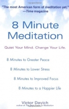 Cover art for 8 Minute Meditation: Quiet Your Mind. Change Your Life.
