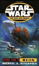 Cover art for Dark Tide II: Ruin: Star Wars (New Jedi Order #3)
