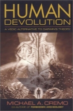 Cover art for Human Devolution: A Vedic Alternative to Darwin's Theory