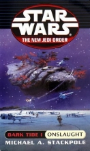 Cover art for Dark Tide I: Onslaught: Star Wars (Series Starter, New Jedi Order #2)
