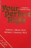 Cover art for Your Perfect Right: A Guide to Assertive Living