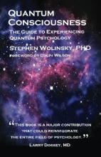 Cover art for Quantum Consciousness: The Guide to Experiencing Quantum Psychology