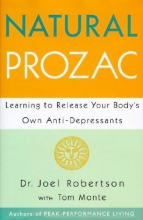 Cover art for Natural Prozac: Learning to Release Your Body's Own Anti-Depressants