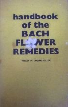 Cover art for Handbook of the Bach Flower Remedies {ISBN 0852070020}