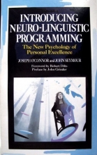Cover art for Introducing Neuro-linguistic Programming: The New Psychology of Personal Excellence