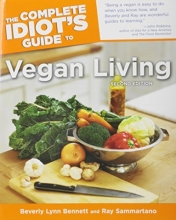 Cover art for The Complete Idiot's Guide to Vegan Living, Second Edition (Idiot's Guides)