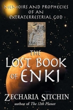 Cover art for The Lost Book of Enki: Memoirs and Prophecies of an Extraterrestrial God