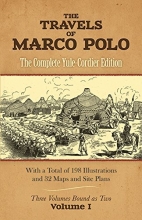 Cover art for The Travels of Marco Polo: The Complete Yule-Cordier Edition, Volume 1